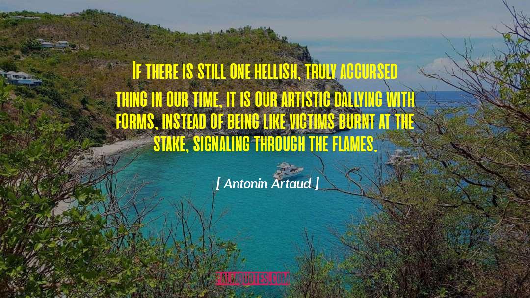 Signaling quotes by Antonin Artaud