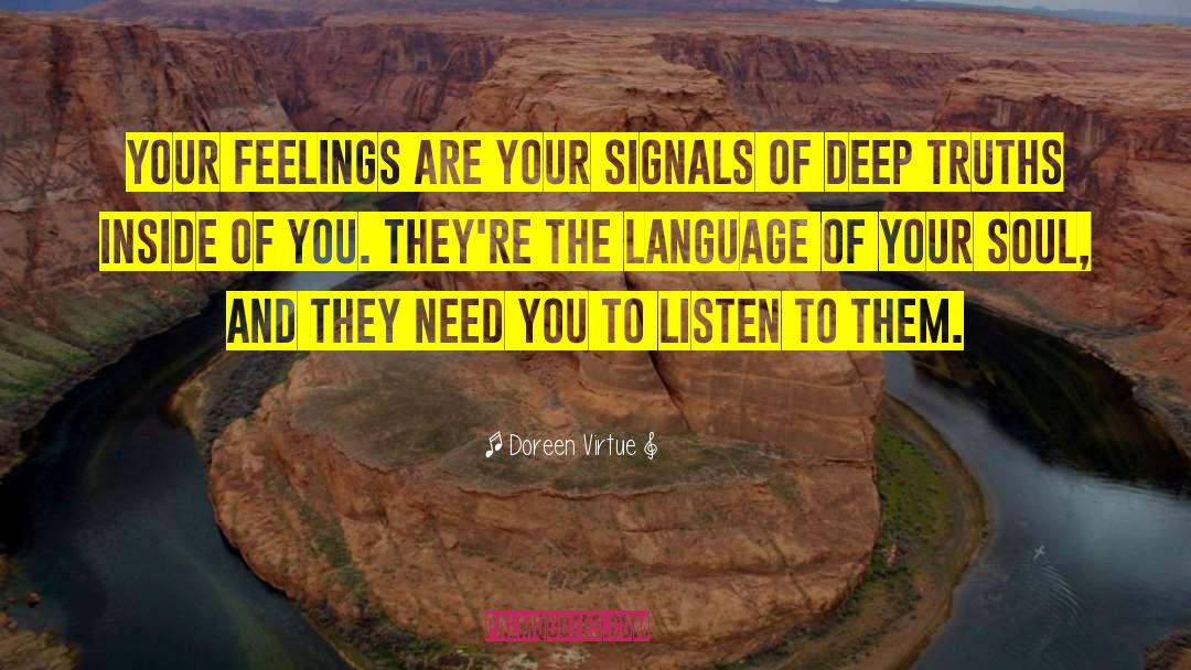 Signals quotes by Doreen Virtue