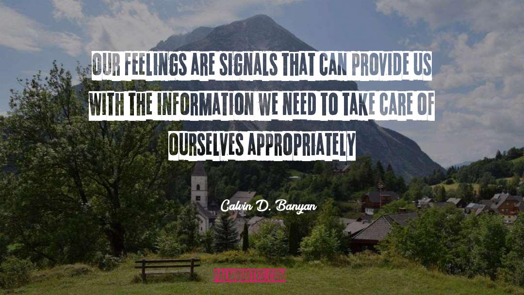 Signals quotes by Calvin D. Banyan