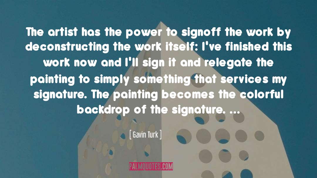 Signature Block quotes by Gavin Turk