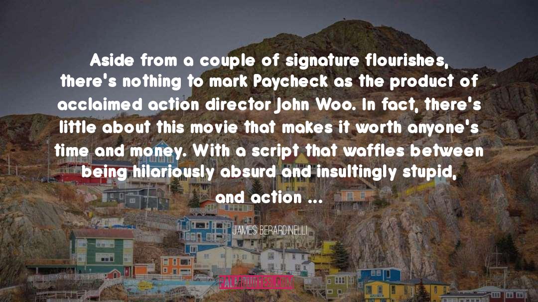 Signature quotes by James Berardinelli