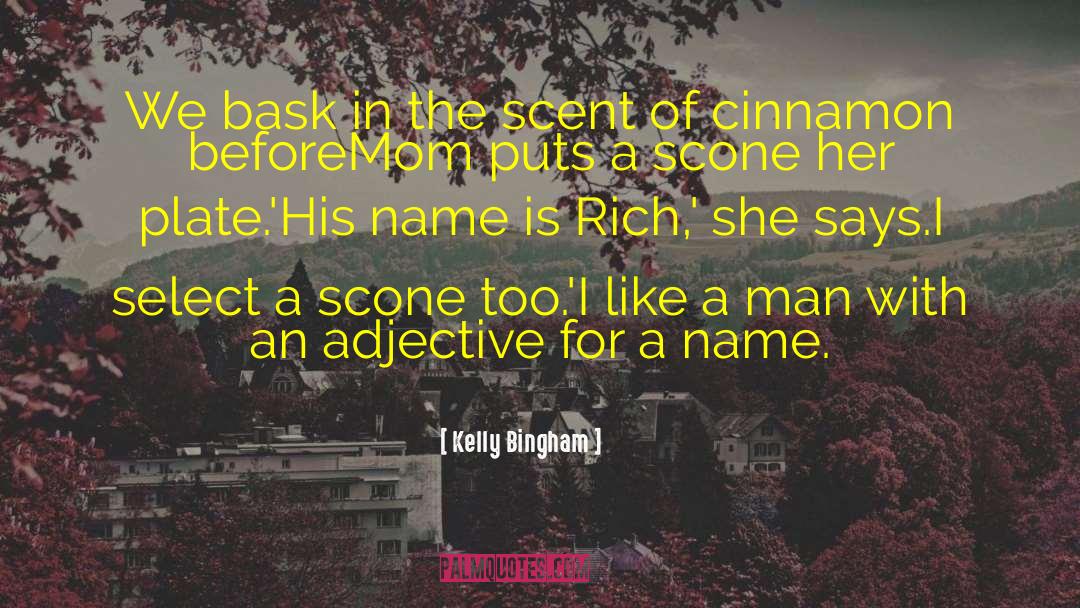 Signature Scent quotes by Kelly Bingham