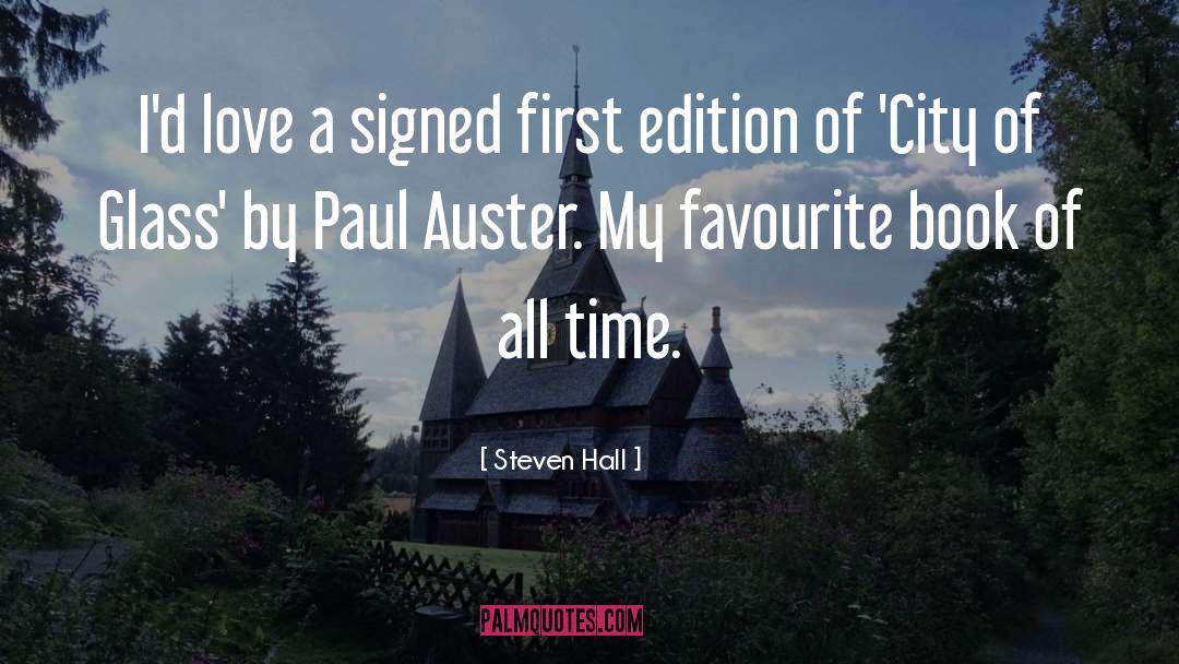 Signed quotes by Steven Hall