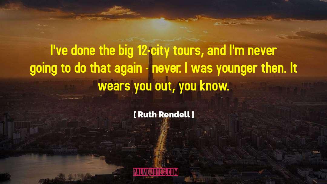 Signet Tours quotes by Ruth Rendell