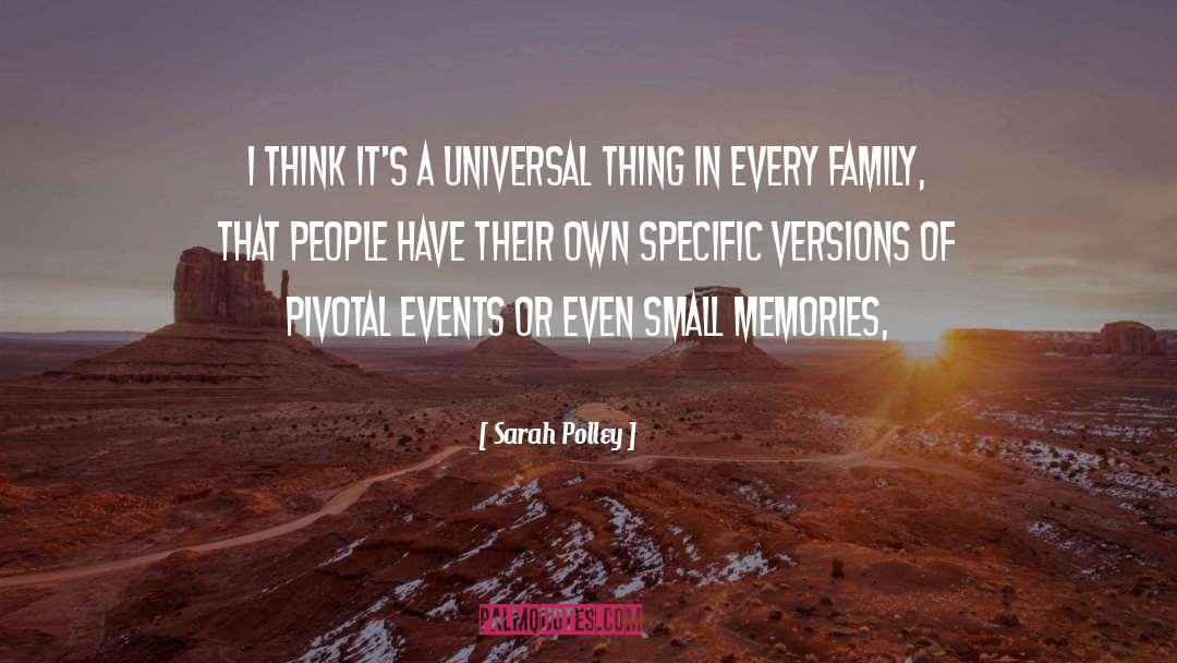 Significant Events quotes by Sarah Polley