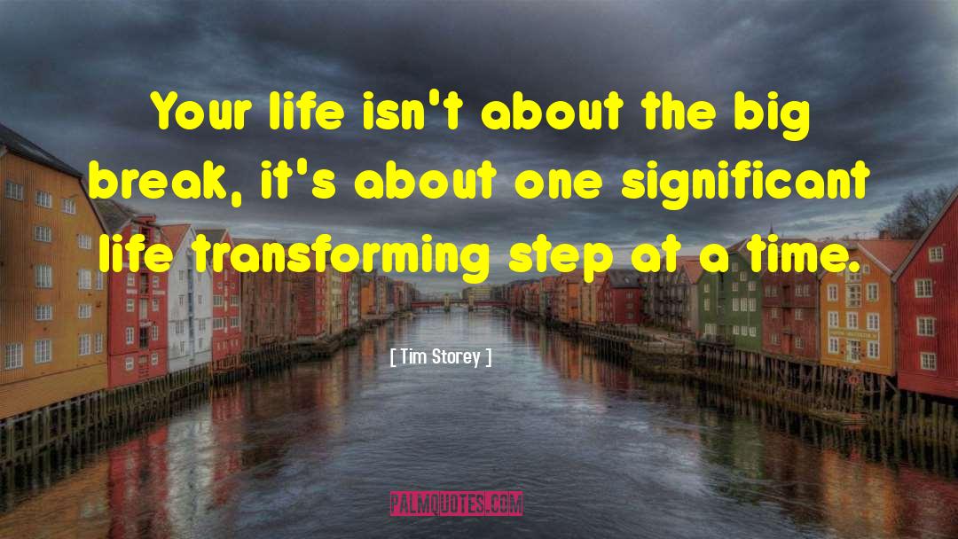 Significant Life quotes by Tim Storey