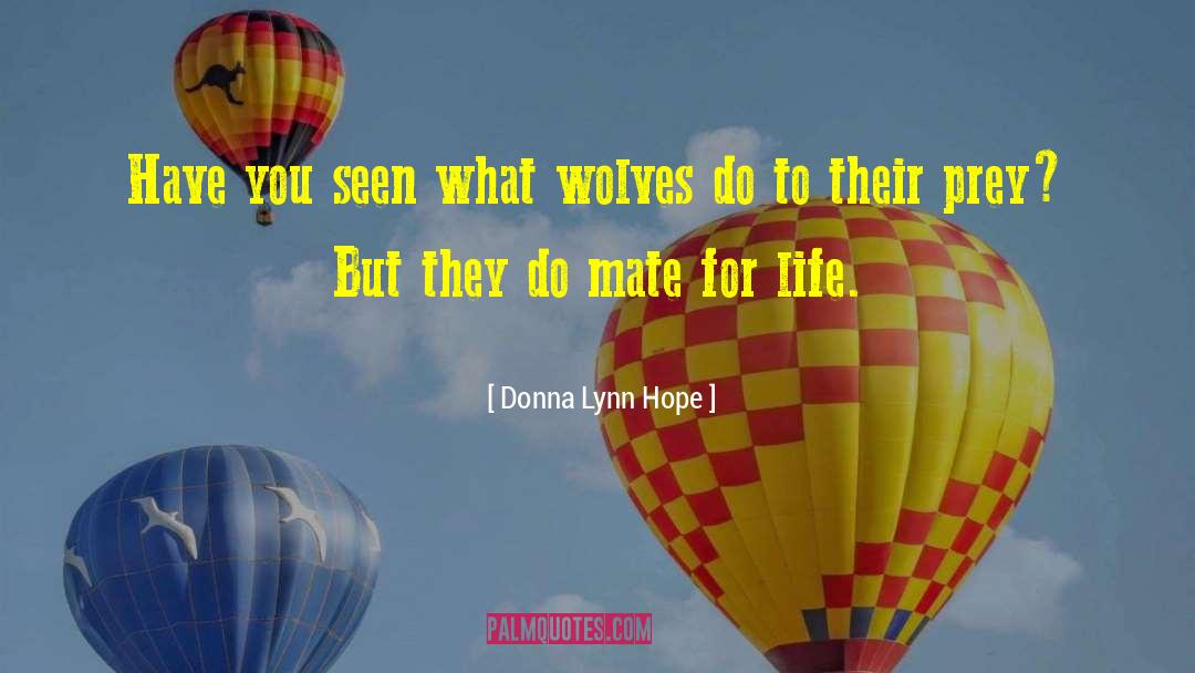 Significant Life quotes by Donna Lynn Hope