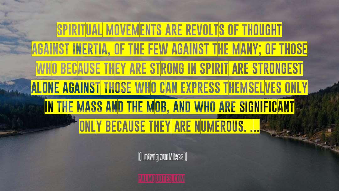 Significant Numbers quotes by Ludwig Von Mises