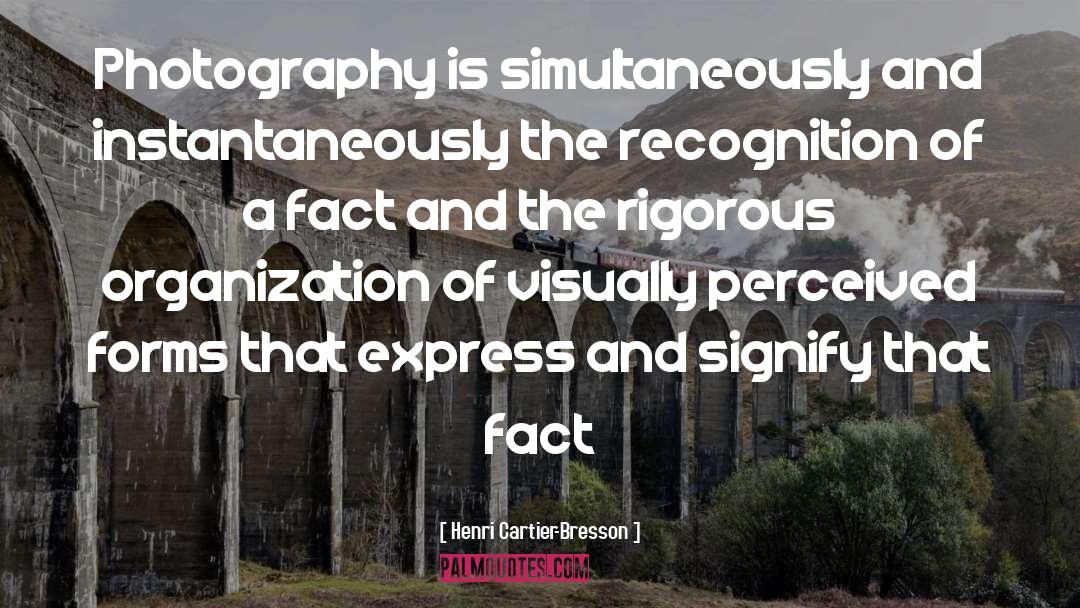 Signify quotes by Henri Cartier-Bresson