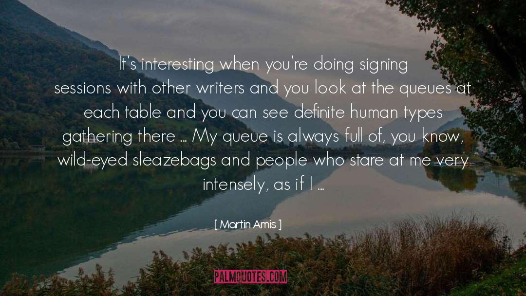 Signing quotes by Martin Amis