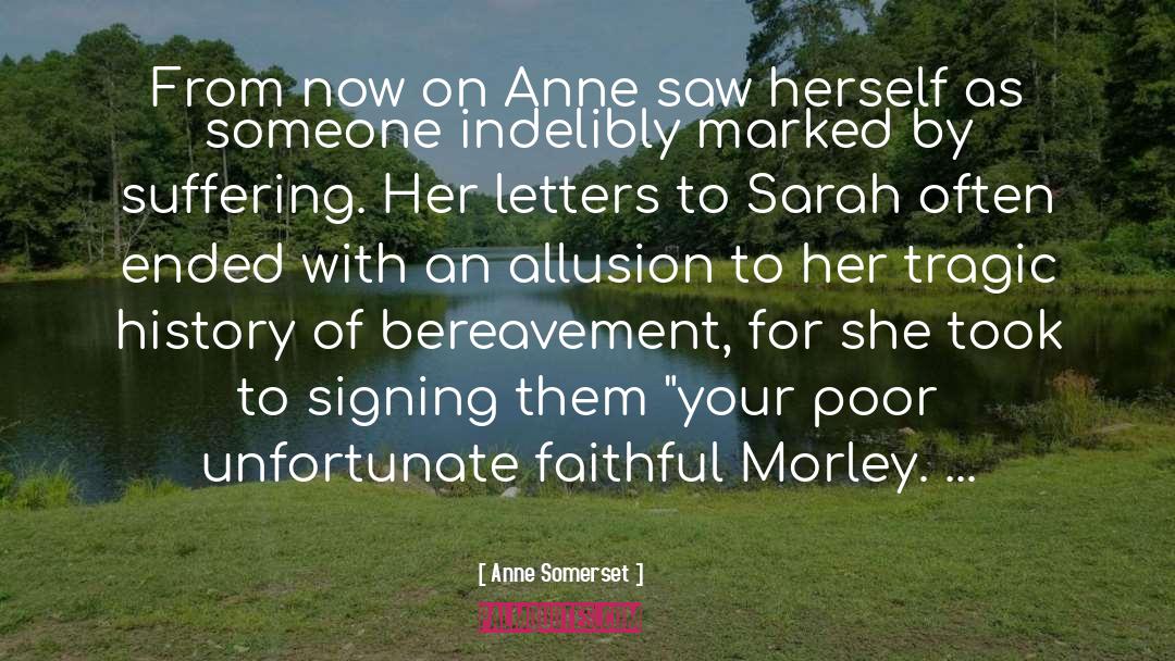 Signing Up quotes by Anne Somerset