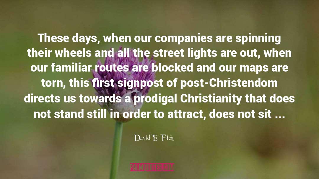 Signpost quotes by David E. Fitch