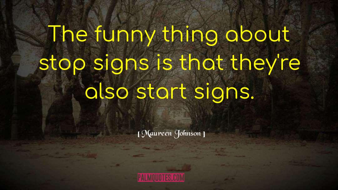 Signposts quotes by Maureen Johnson