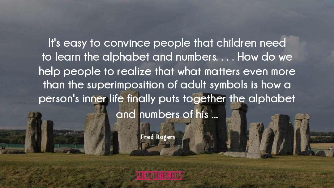 Signs And Symbols quotes by Fred Rogers
