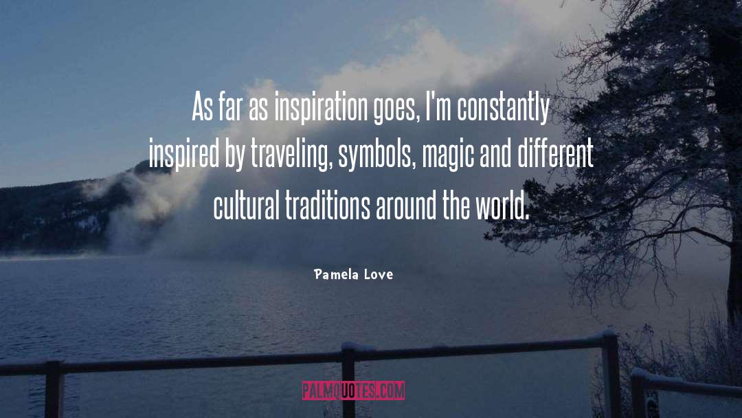 Signs And Symbols quotes by Pamela Love