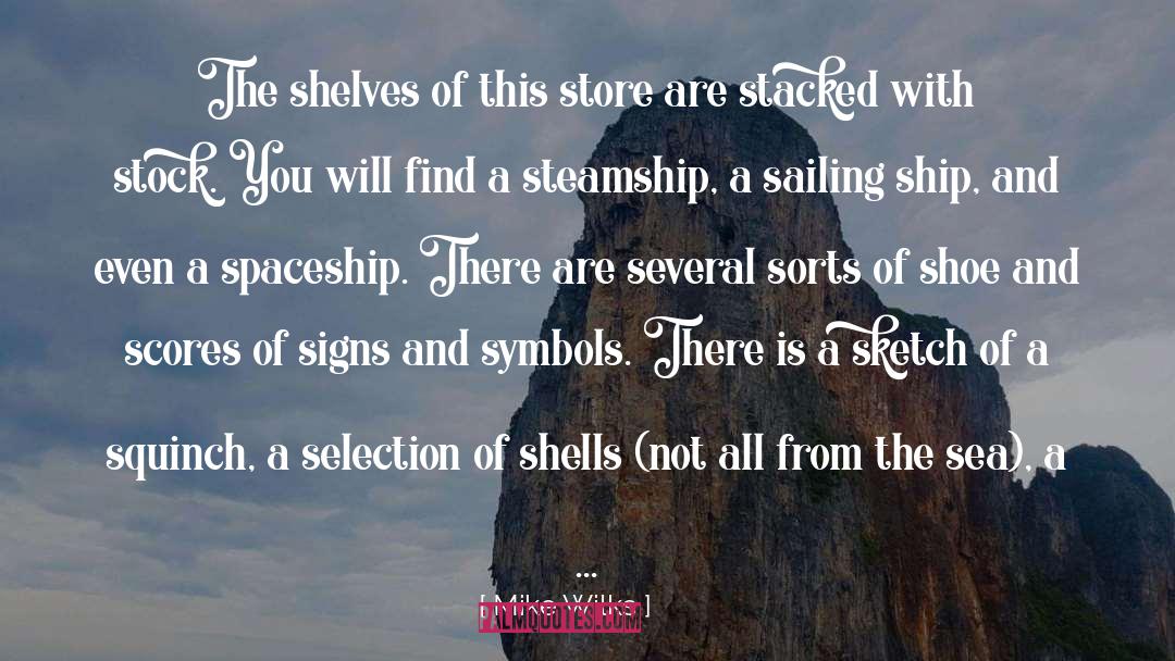 Signs And Symbols quotes by Mike Wilks