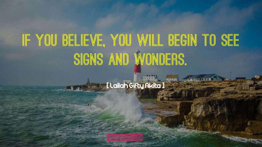 Signs And Wonders quotes by Lailah Gifty Akita