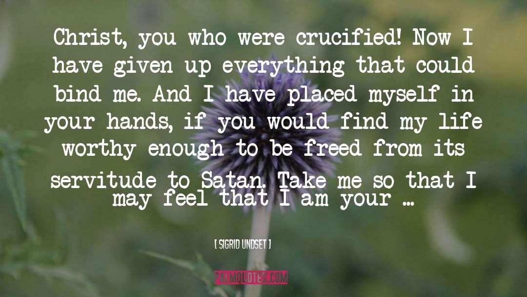 Sigrid Undset quotes by Sigrid Undset