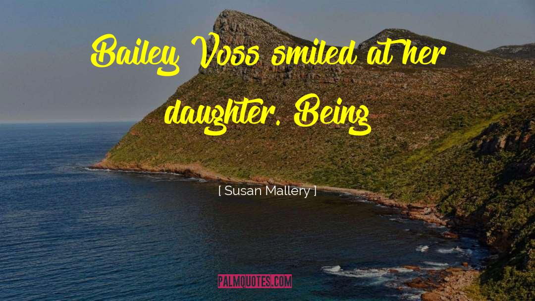 Sigvart Voss quotes by Susan Mallery