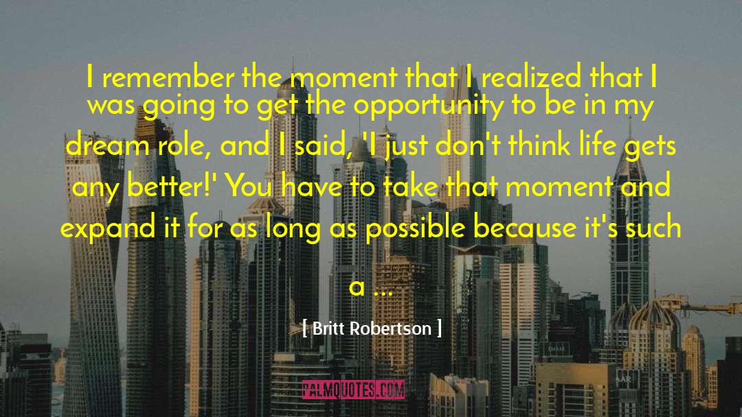 Silas Robertson quotes by Britt Robertson