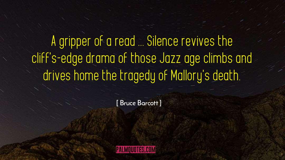 Silence And Invisibility quotes by Bruce Barcott