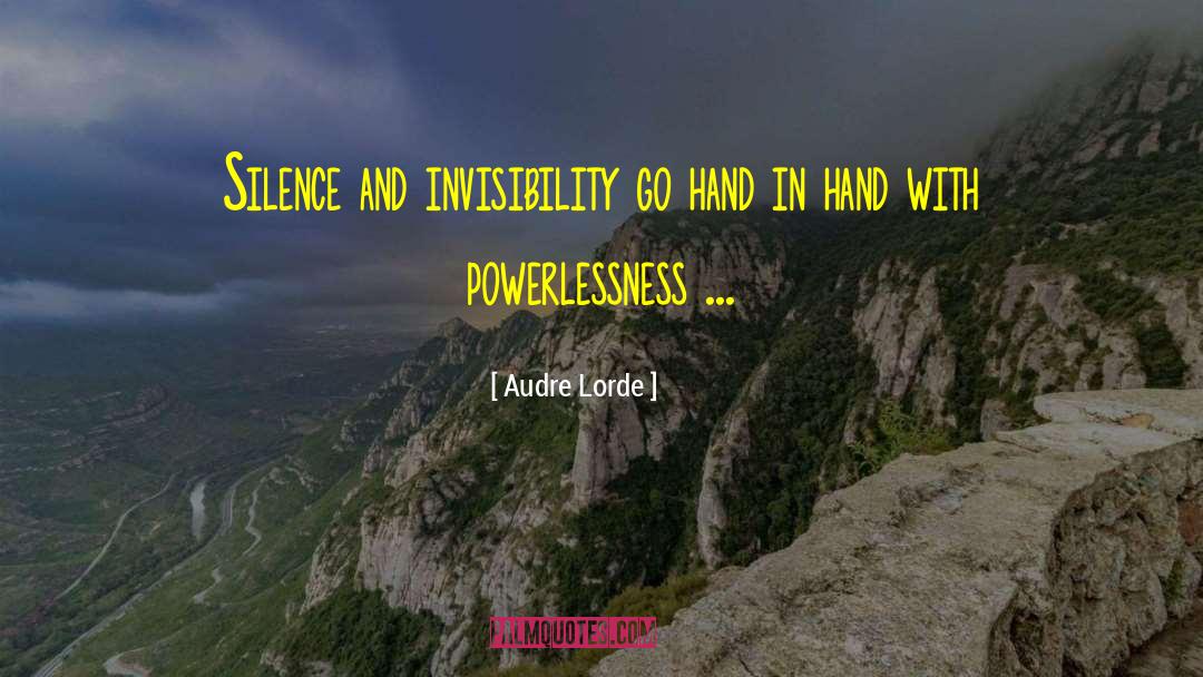 Silence And Invisibility quotes by Audre Lorde