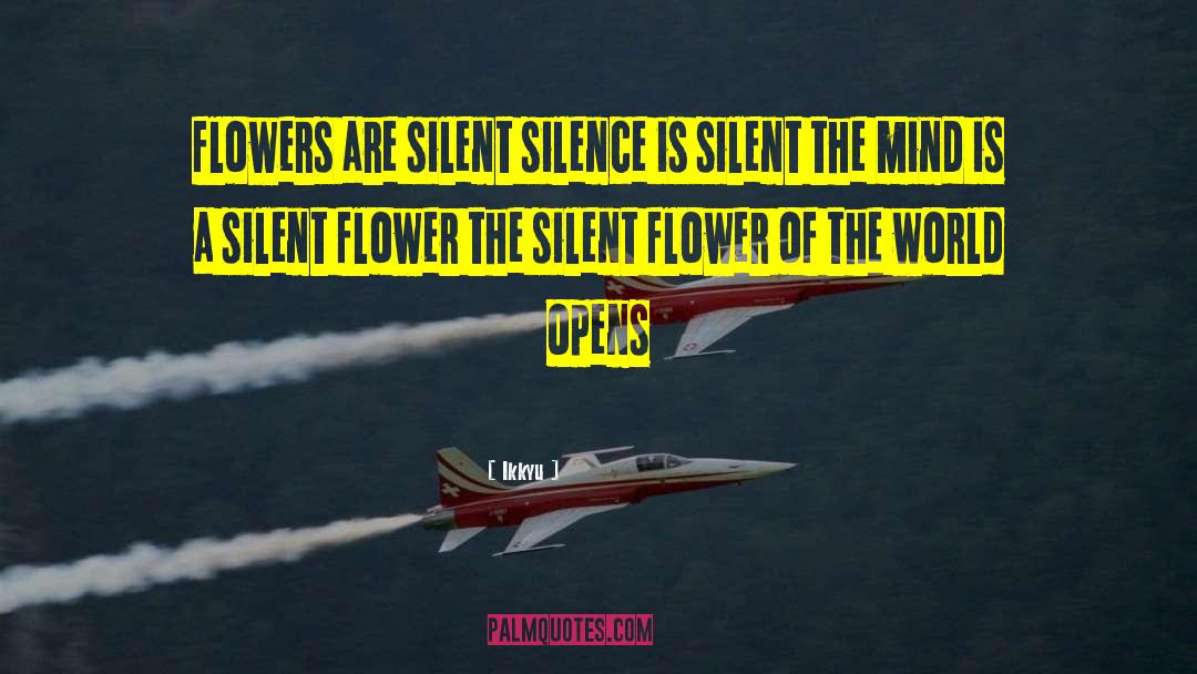 Silence Fears quotes by Ikkyu