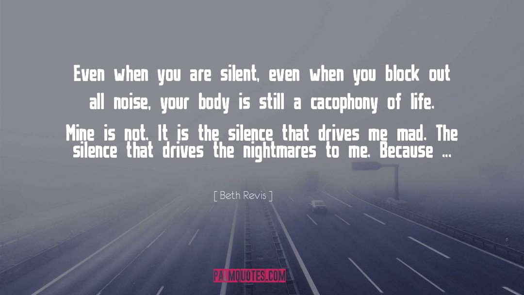 Silence Fears quotes by Beth Revis