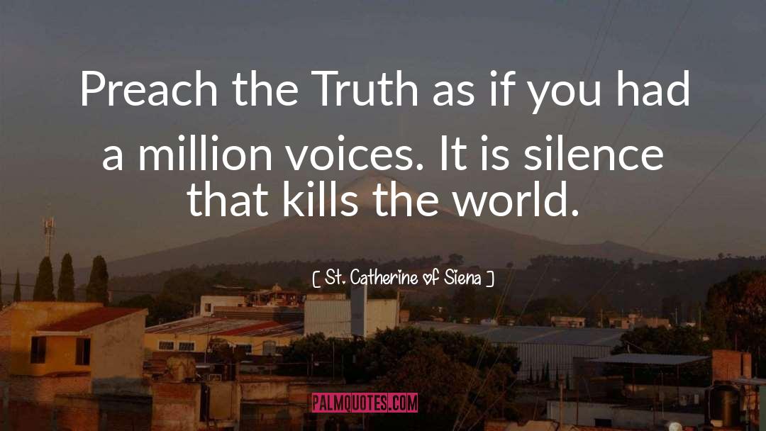 Silence Is Golden quotes by St. Catherine Of Siena