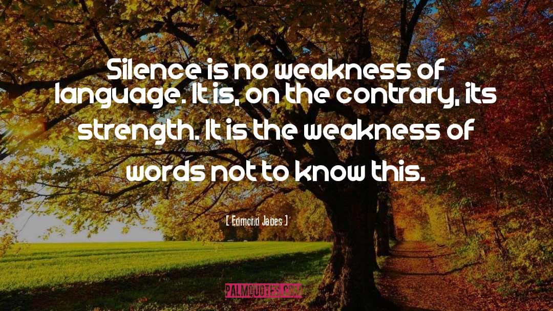 Silence Is quotes by Edmond Jabes