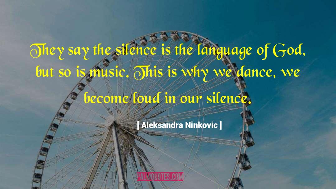 Silence Is quotes by Aleksandra Ninkovic