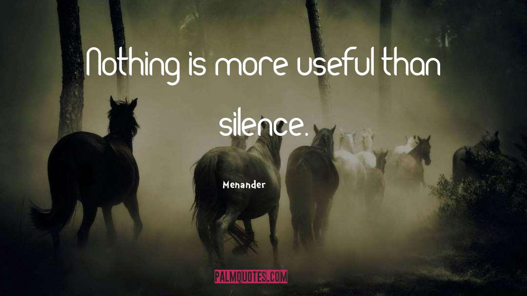 Silence Is quotes by Menander