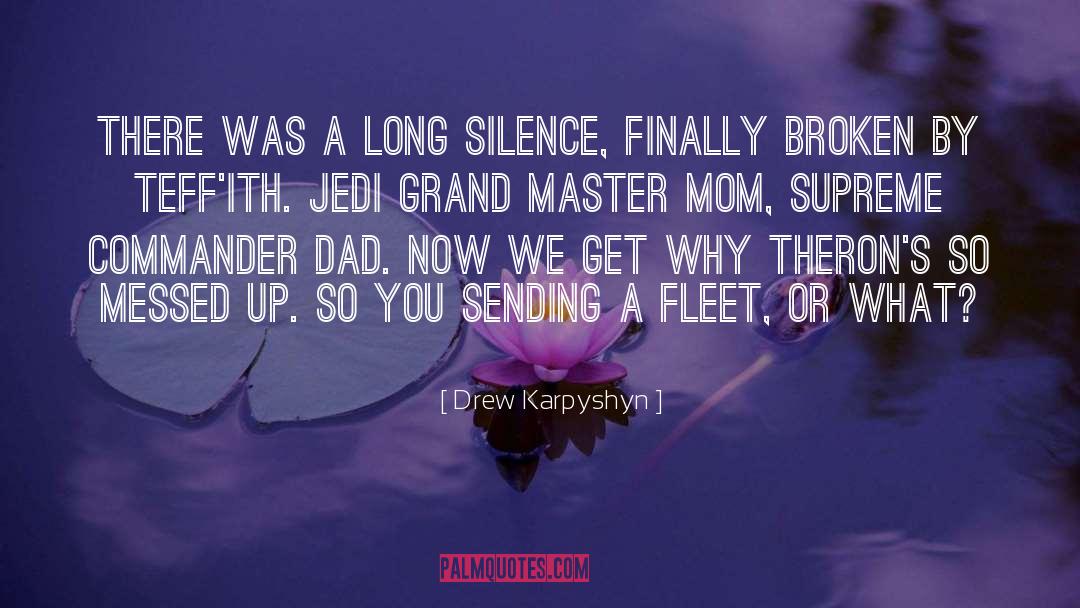 Silence quotes by Drew Karpyshyn
