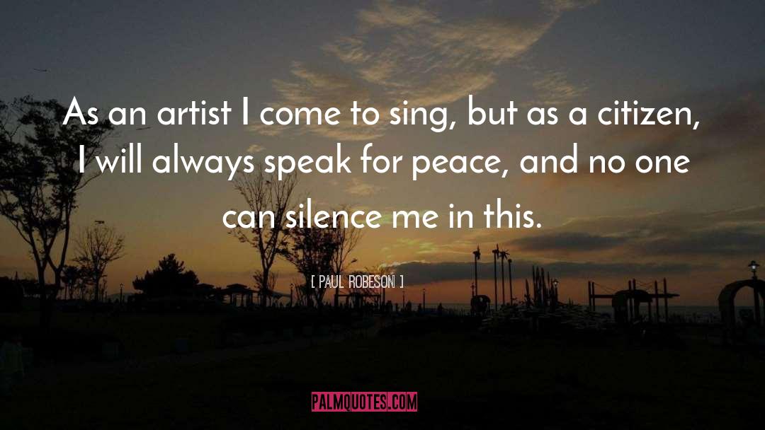 Silence quotes by Paul Robeson