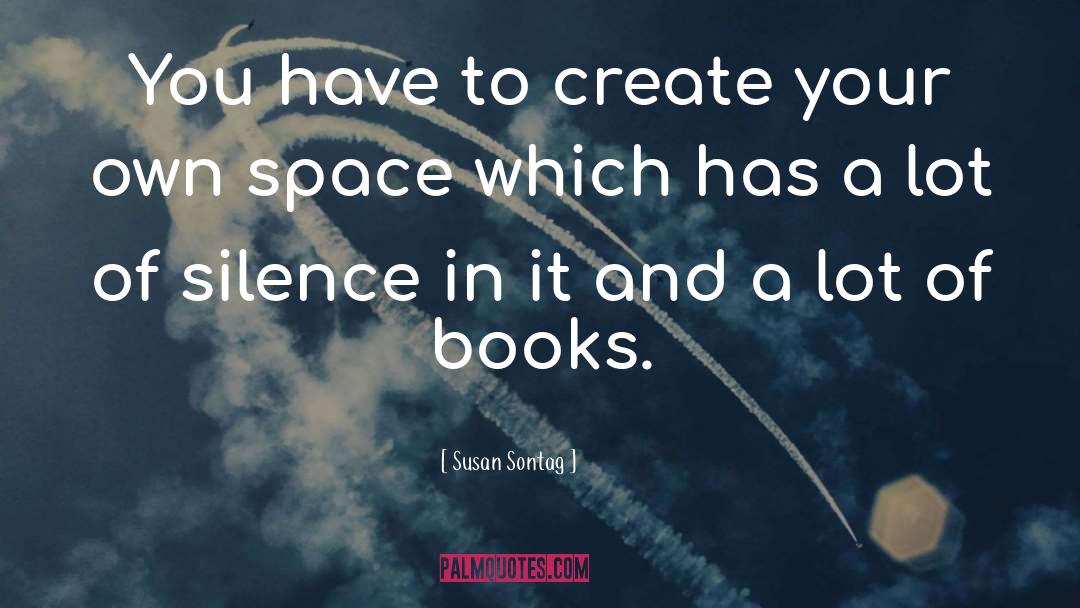 Silence quotes by Susan Sontag