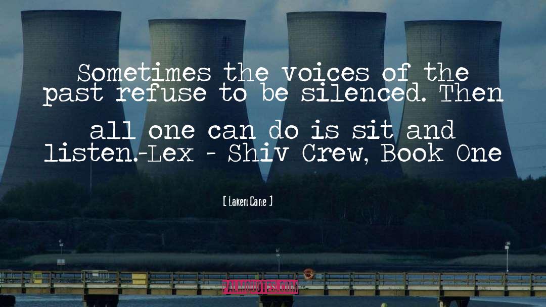 Silenced quotes by Laken Cane