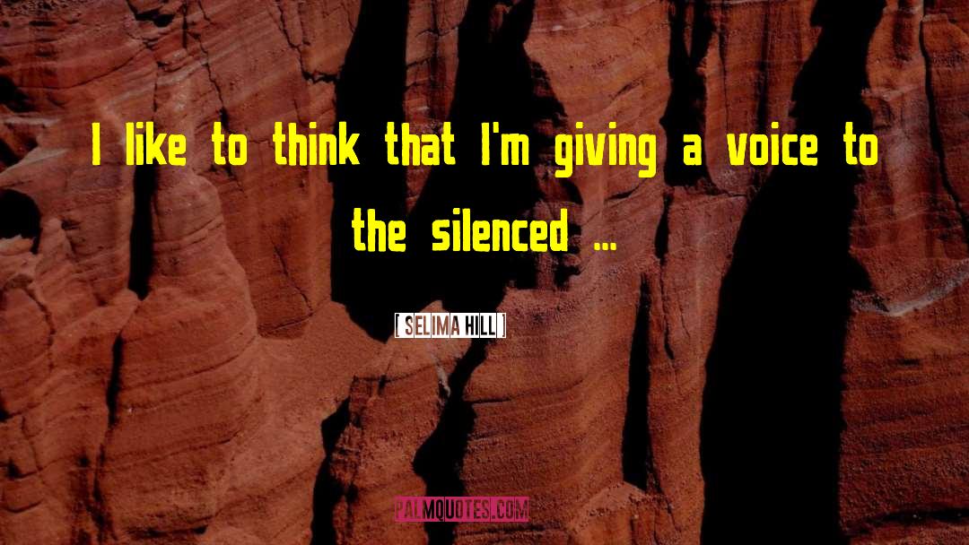Silenced quotes by Selima Hill