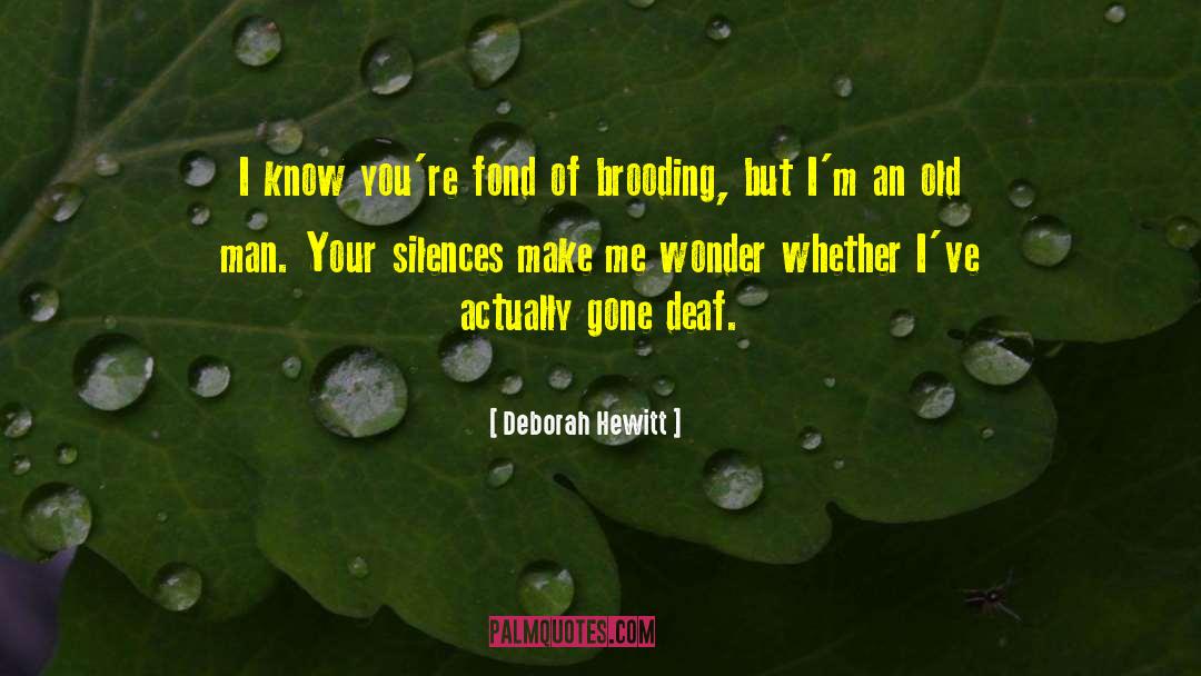 Silences quotes by Deborah Hewitt