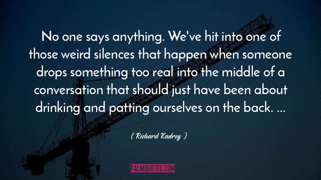 Silences quotes by Richard Kadrey