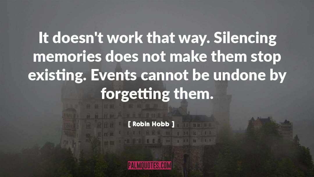 Silencing quotes by Robin Hobb