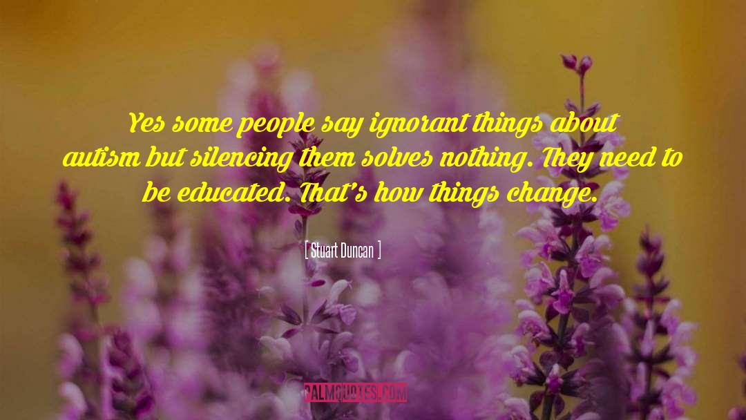 Silencing quotes by Stuart Duncan