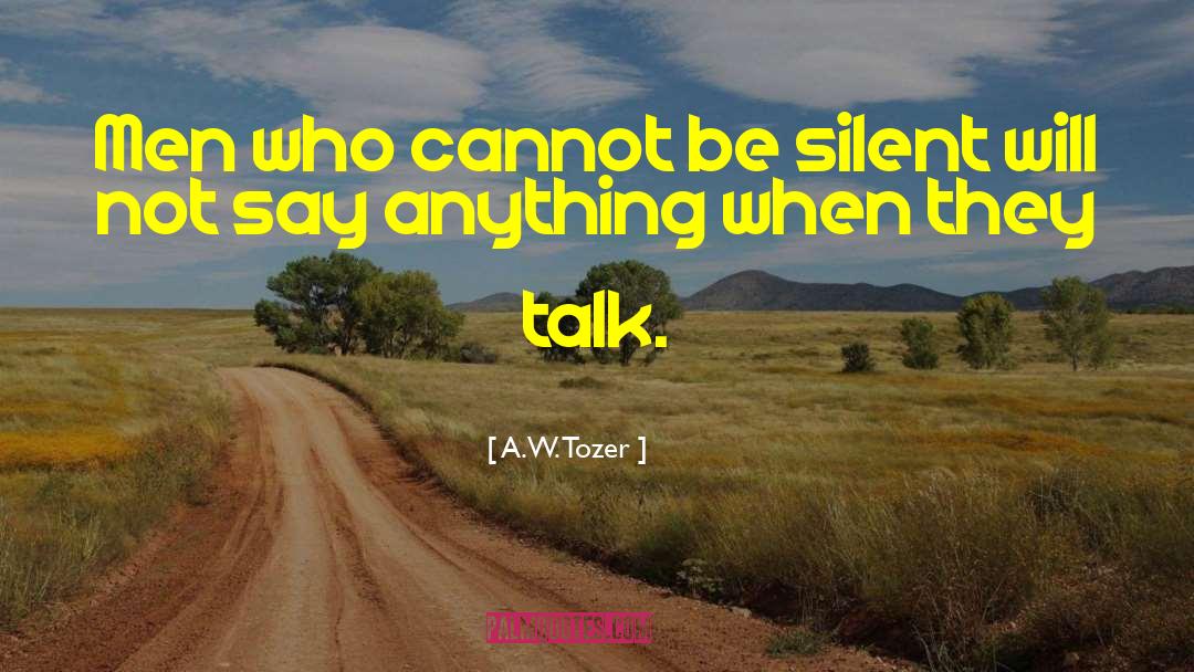 Silent Assassin quotes by A.W. Tozer