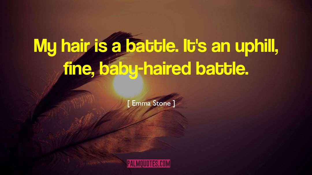 Silent Battle Quote quotes by Emma Stone