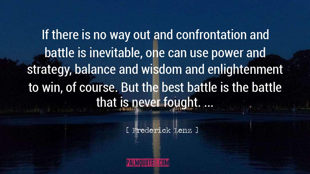 Silent Battle Quote quotes by Frederick Lenz