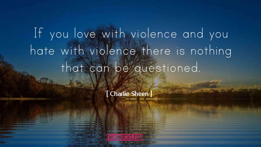 Silent Battle Quote quotes by Charlie Sheen