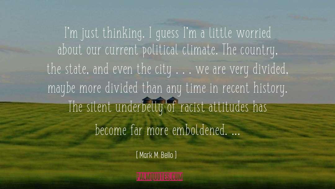 Silent City quotes by Mark M. Bello