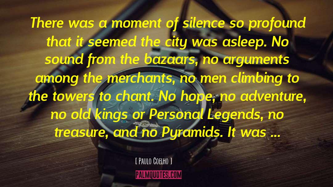 Silent City quotes by Paulo Coelho