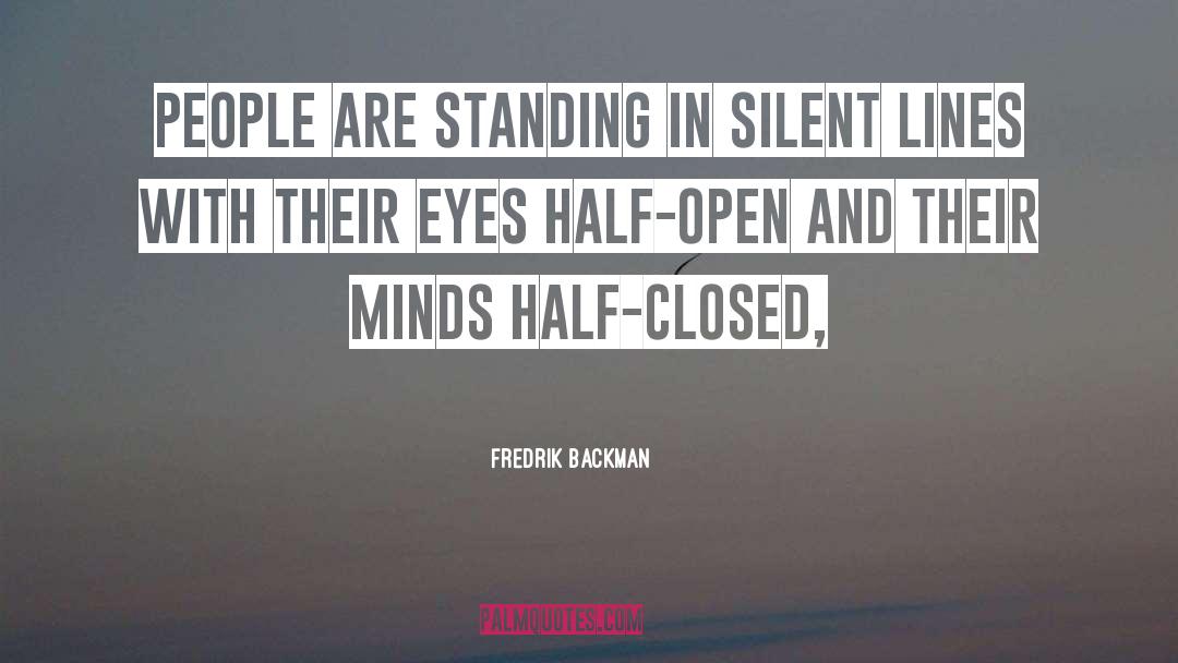 Silent E quotes by Fredrik Backman