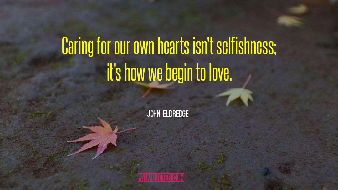 Silent Heart quotes by John Eldredge