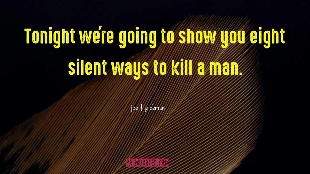 Silent Hero quotes by Joe Haldeman